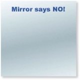 Magnet Mirror says NO %